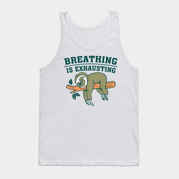 Funny Sloth Quote Tank Top by Imutobi